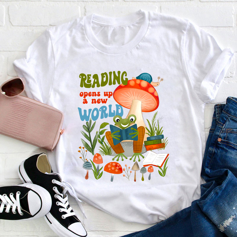 Reading Opens Up A New World Teacher T-Shirt