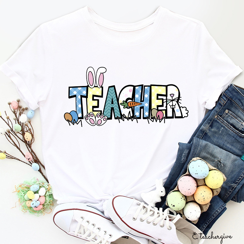 Happy Easter Bunny Teacher T-Shirt