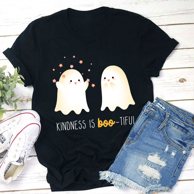 Kindness Is Boo Tiful Teacher T-Shirt