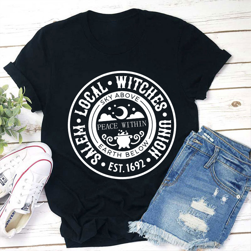 Sky Above Peace Within Earth Below Teacher T-Shirt
