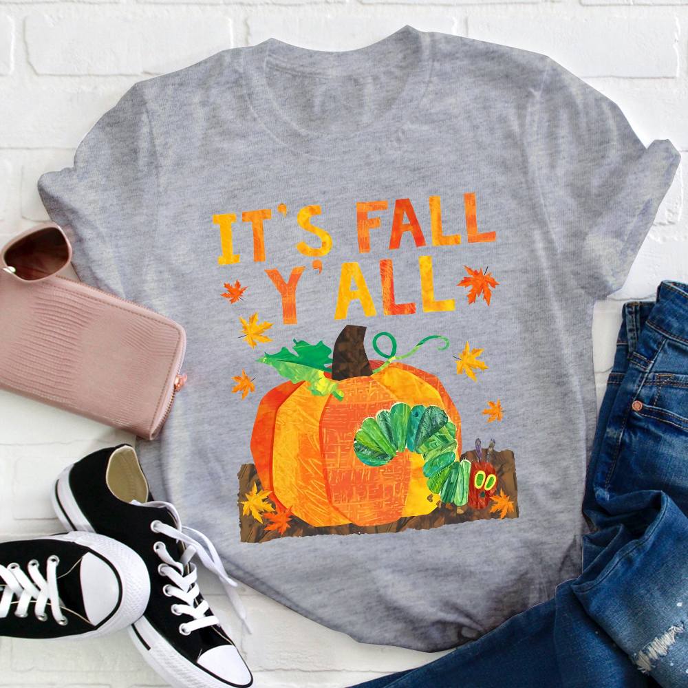 It's Fall Y'all T-Shirt