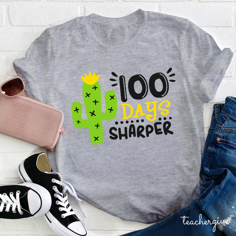 100 Days Sharper Teacher T-Shirt