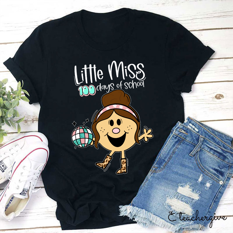 Special Designed Little Miss 100 Days Of School Teacher T-Shirt