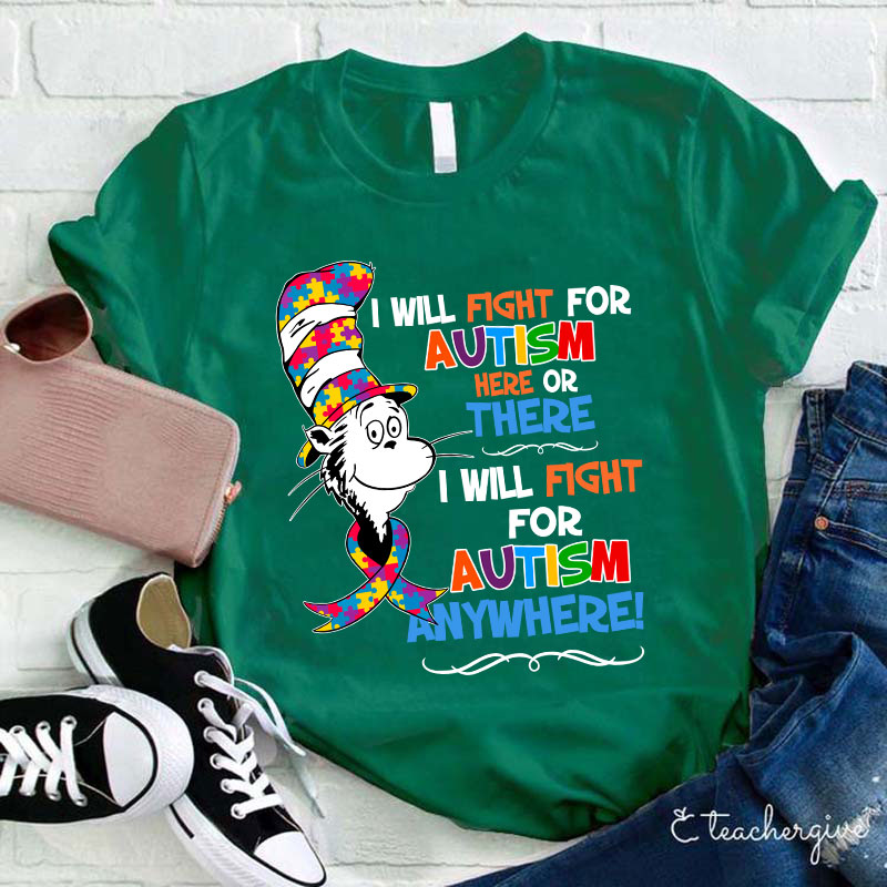 Teachergive Cat In The Hat I Will Fight For Autism Dr.Seuss Teacher T Shirt sale