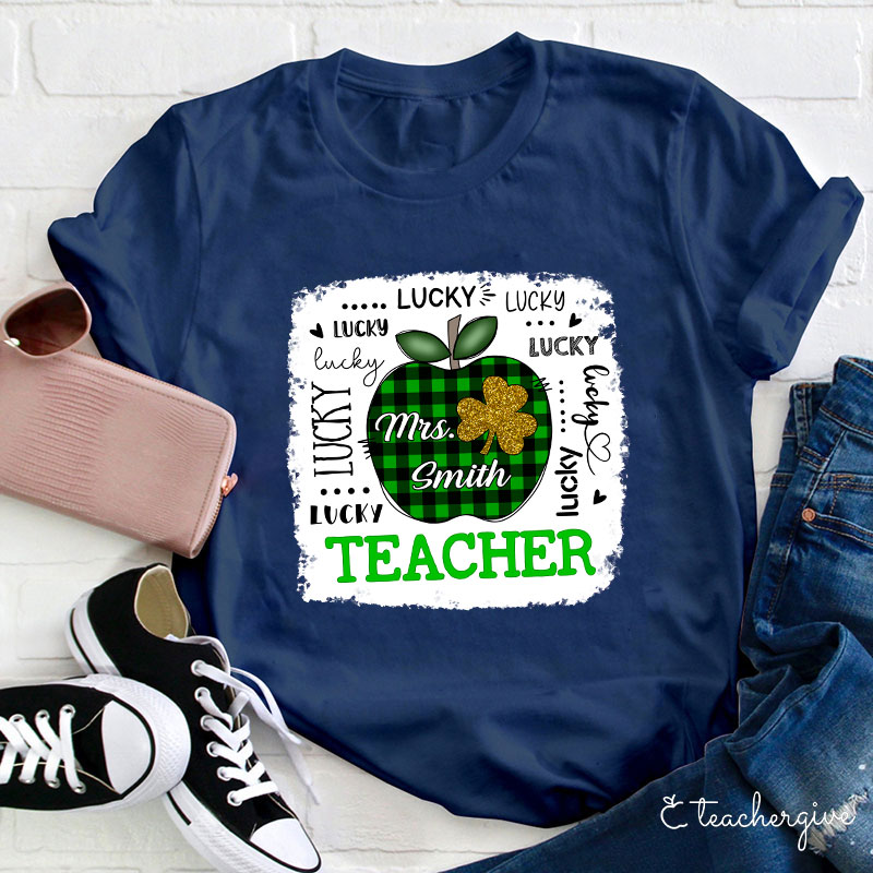 Personalized Name Lucky Teacher T-Shirt