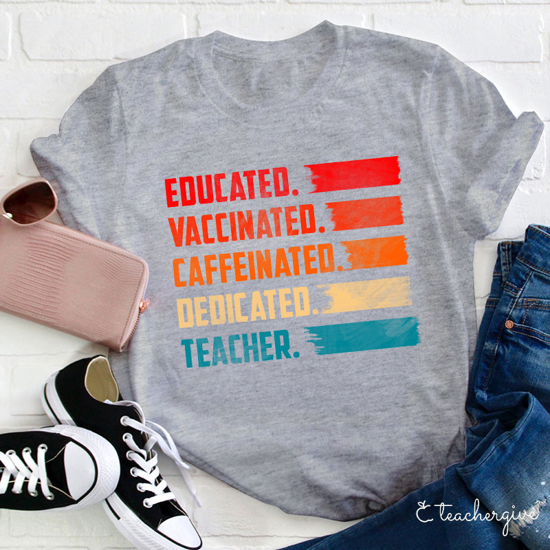 Educated Teacher T-Shirt