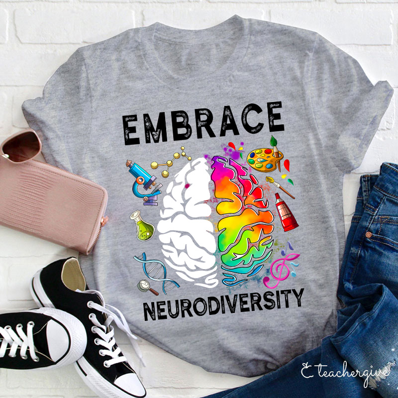 Embrace Neurodiversity Teacher T-Shirt
