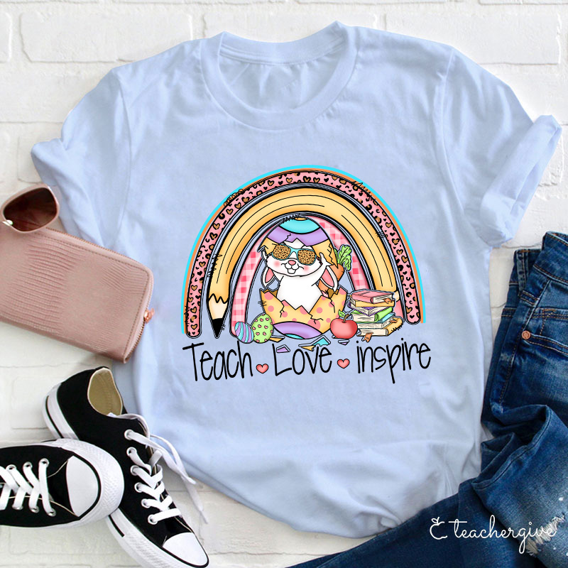 Teach Love And Inspire Rainbow Teacher T-Shirt