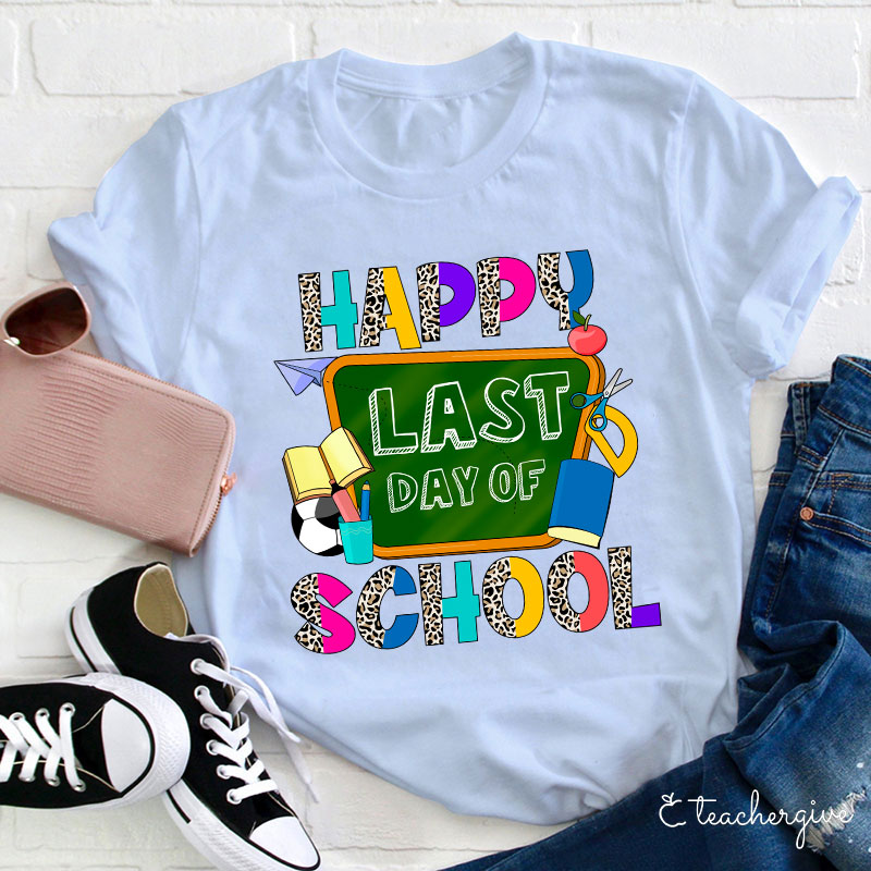 Happy Last Day Of School Stationery T-Shirt