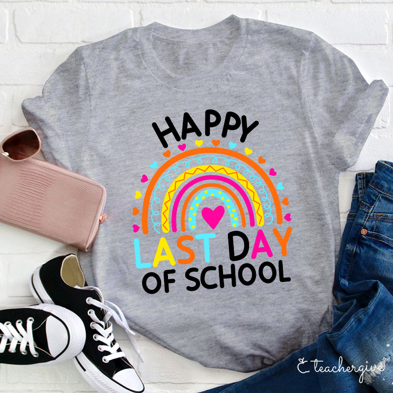 Happy Last Day of School Heart Rainbow T-Shirt