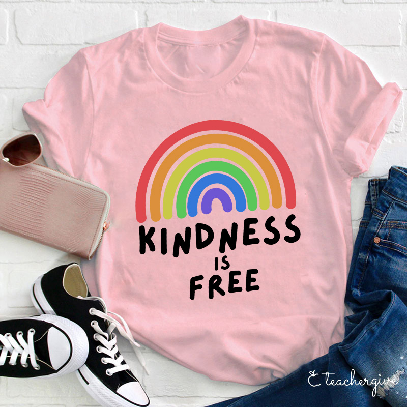 Kindness Is Free Rainbow Teacher T-Shirt