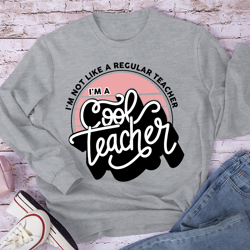 I'm A Cool Teacher Long Sleeve T-Shirt