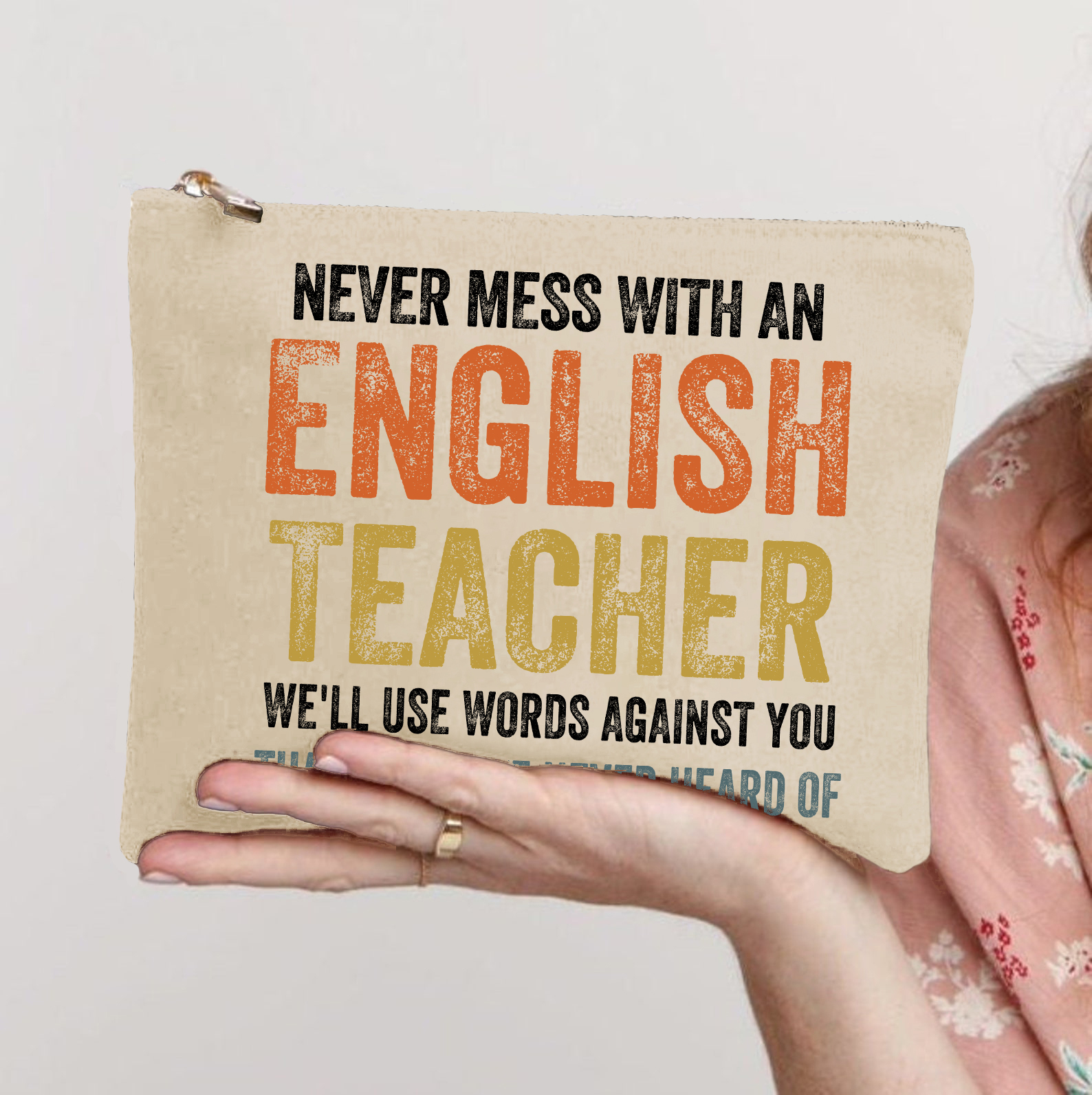 Never Mess With An English Teacher Makeup Bag
