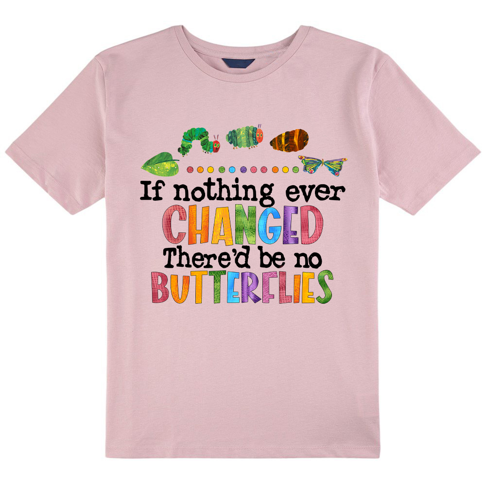 If Nothing Ever Changed Kids T-Shirt