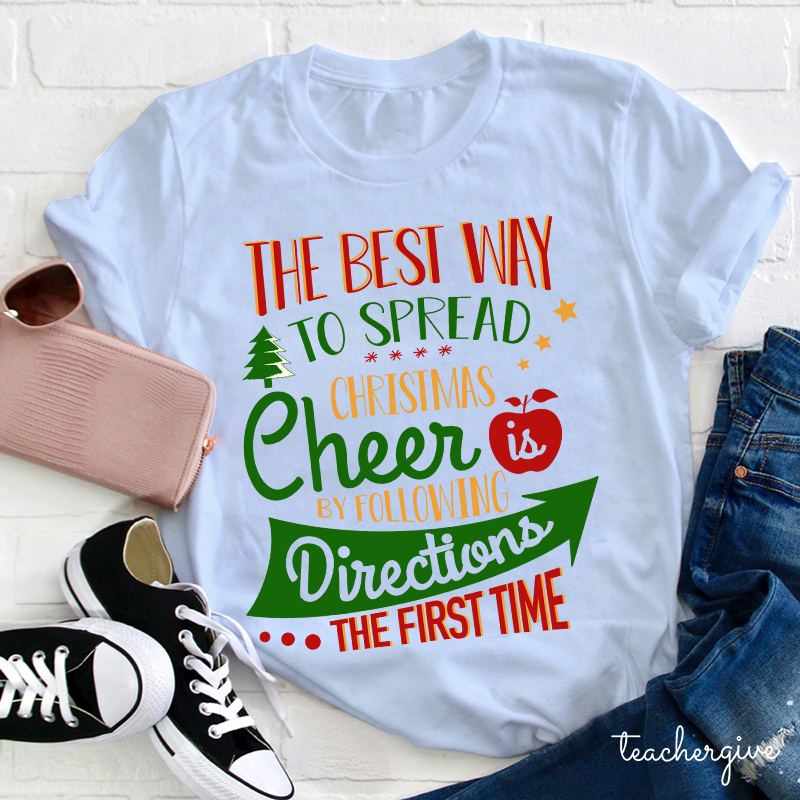 The Best Way To Celebrate The Christmas Teacher T-Shirt