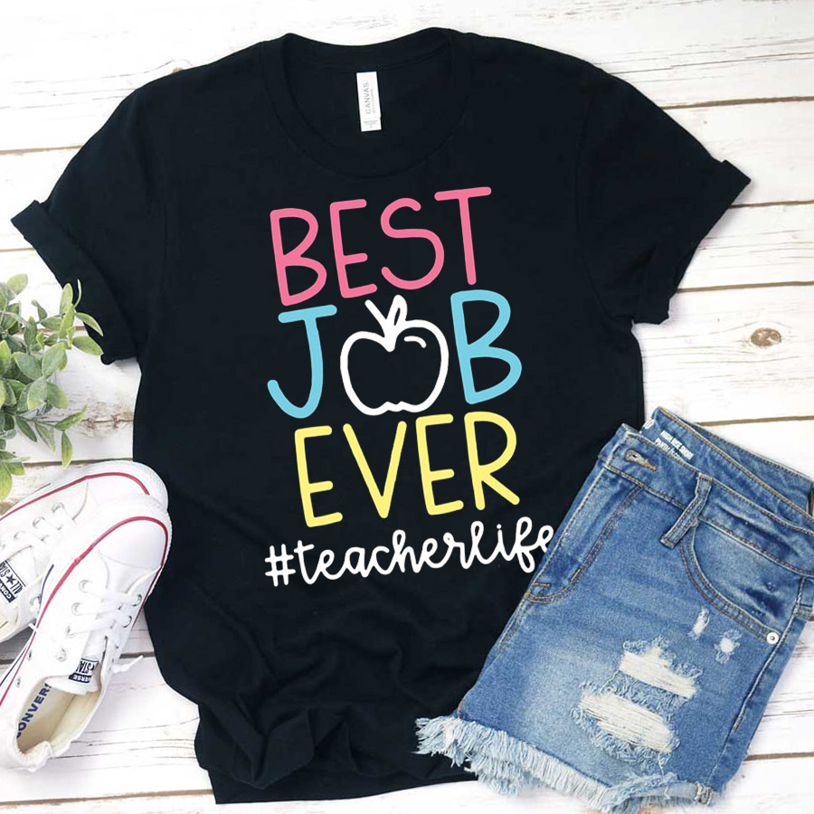 Best Job Ever T-Shirt