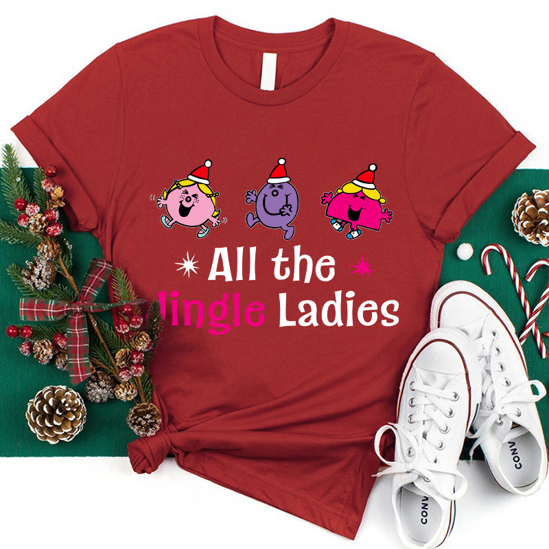 All The Jingle Ladies Christmas T-Shirt