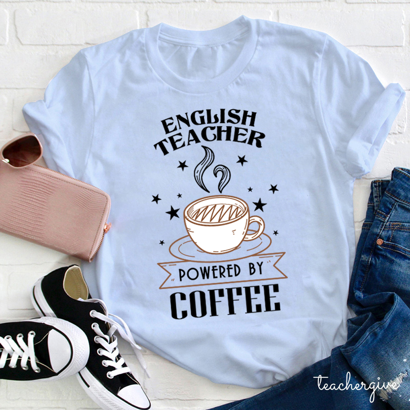Peronalized Subject Teacher Powered By Coffee Teacher T-Shirt