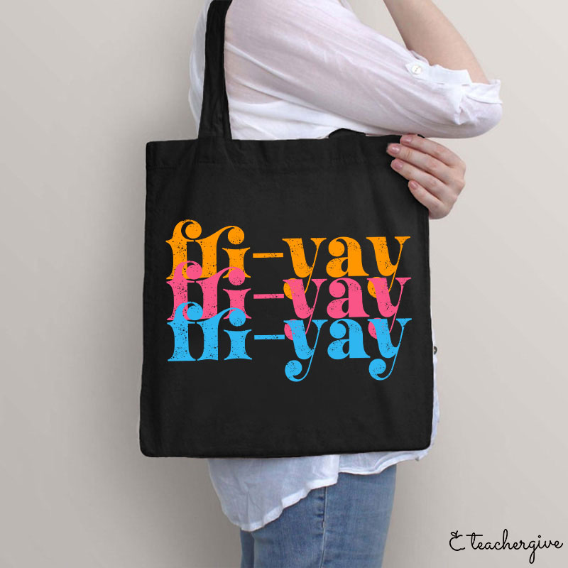 FRI-YAY Artistical Letter Teacher Tote Bag