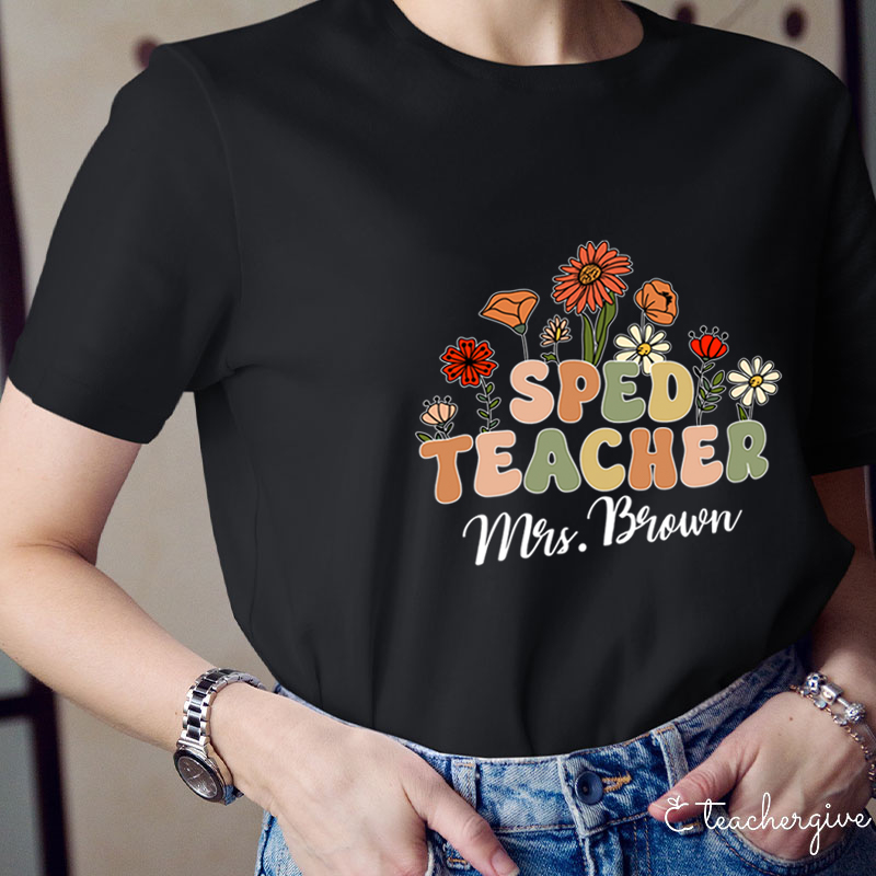 Personalized Spring Floral Sped Teacher T-Shirt
