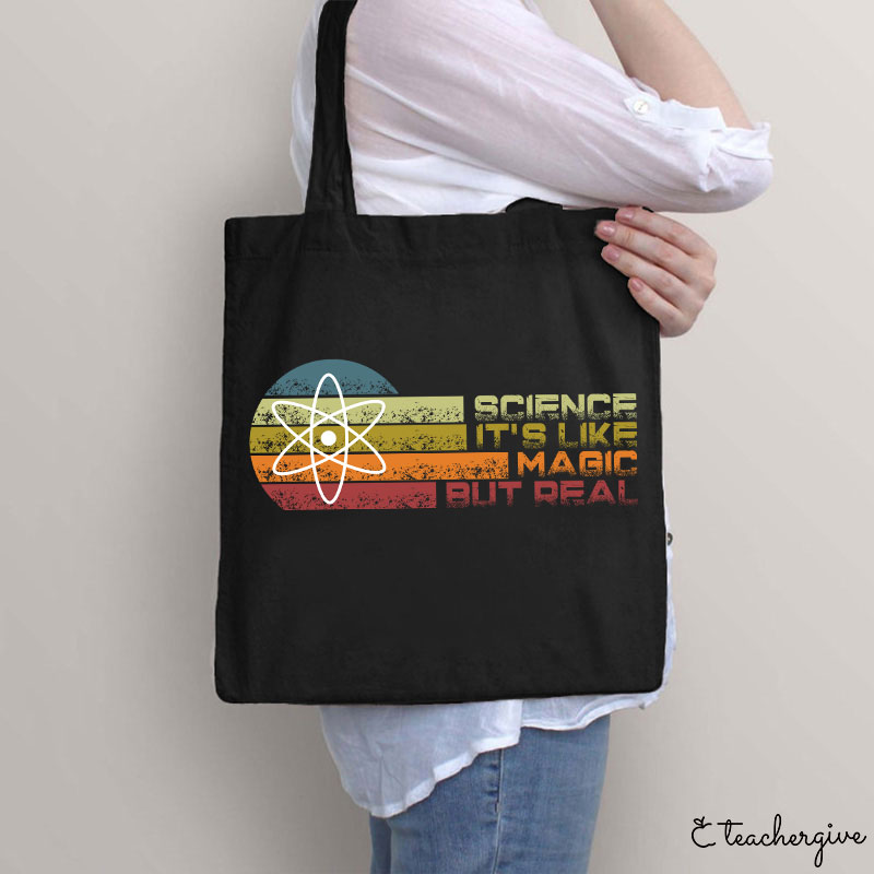 Science It's Like Magical But Real Tote Bag