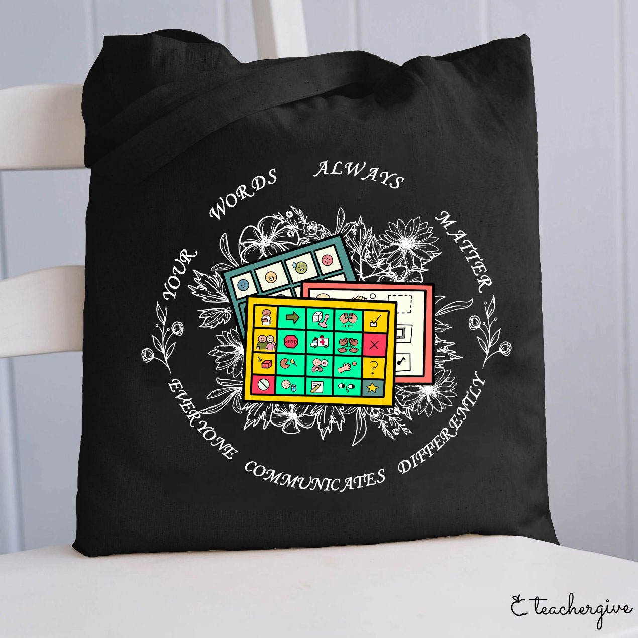 Your Words Always Matter Communicate Sped Teacher Tote Bag