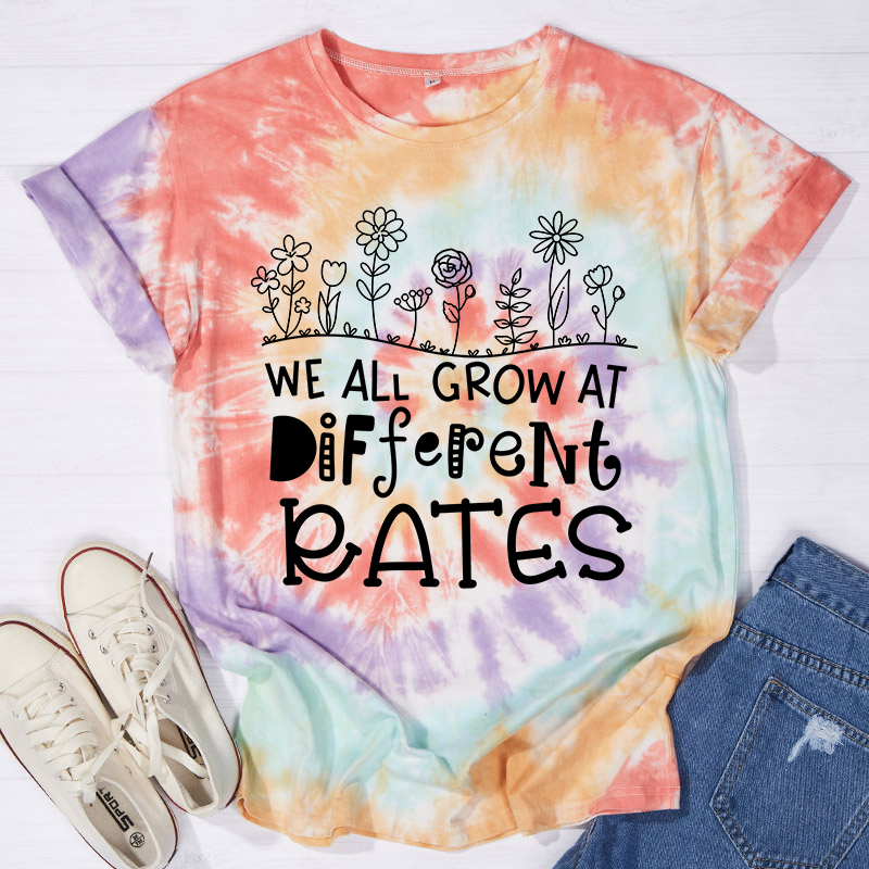 We All Grow At Different Rates Teacher Tie-dye T-Shirt