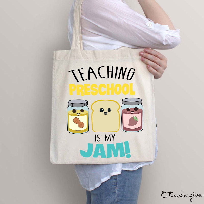 Teaching Is My JamTote Bag
