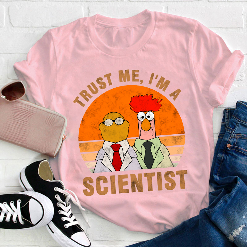 Trust Me I'm A Scientist Teacher T-Shirt