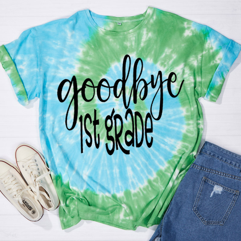 Personalized Grade Goodbye 1st Grade Teacher Tie-dye T-Shirt