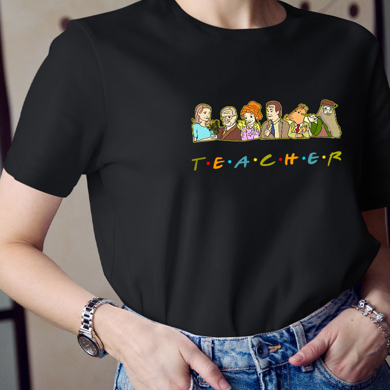They Are All Teachers T-Shirt