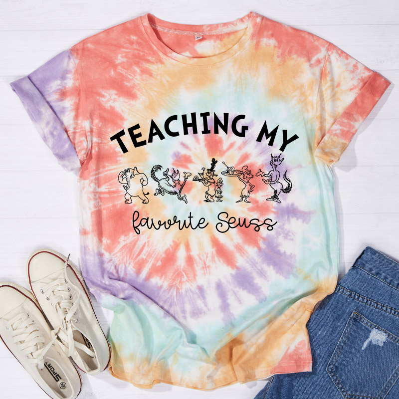 Teaching My Favorite Seuss Teacher Tie-dye T-Shirt