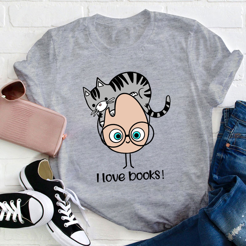 I Love Books Teacher T-Shirt