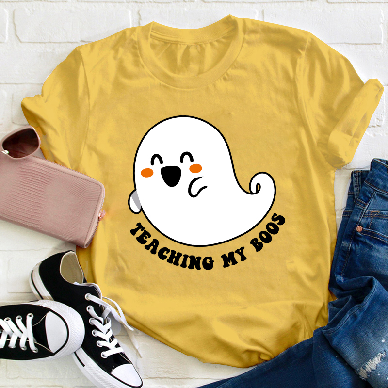 Teaching My Boos Teacher T-Shirt