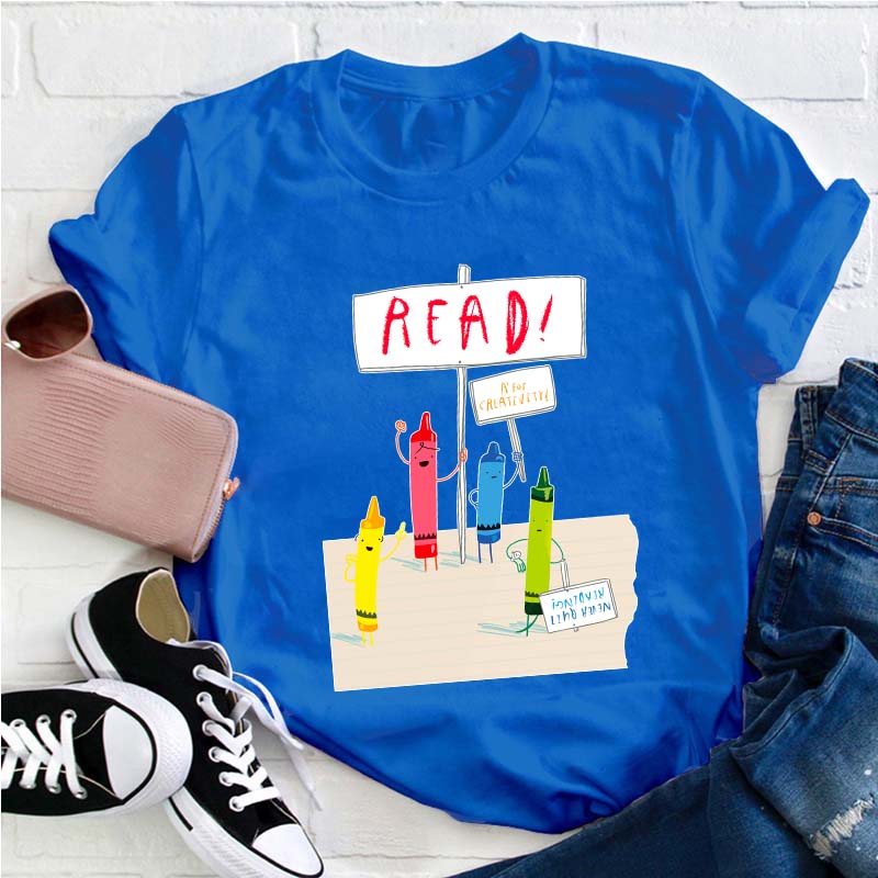 Crayons Call For Reading Teacher T-Shirt