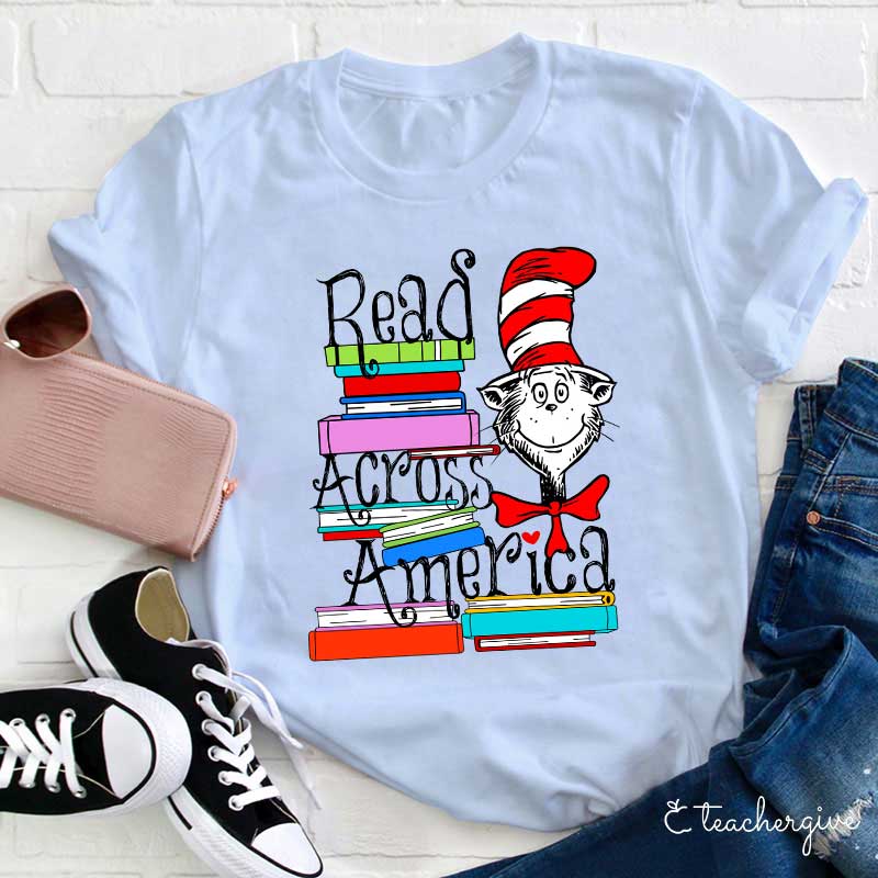 Read Across America Cat In The Hat Teacher T-Shirt