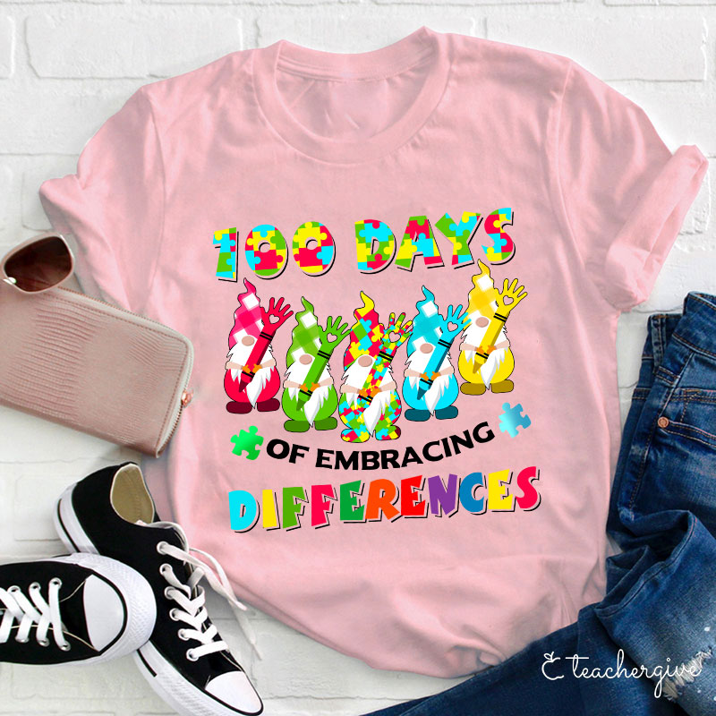 100 Days Of Embracing Differences Teacher T-Shirt