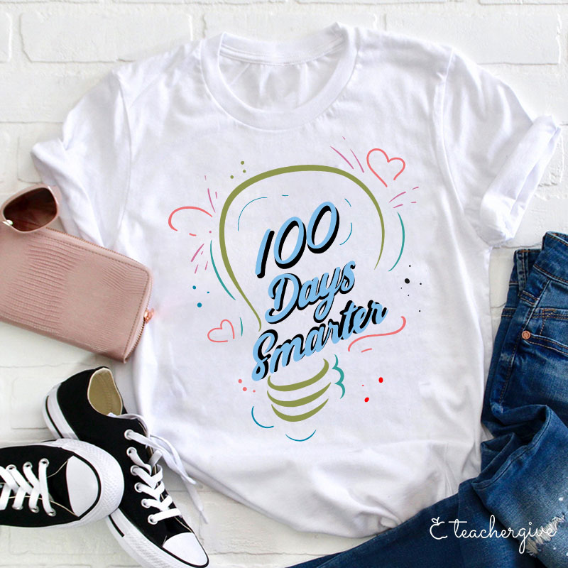 100 Days Smarter Teacher T-Shirt