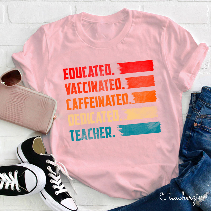 Educated Teacher T-Shirt