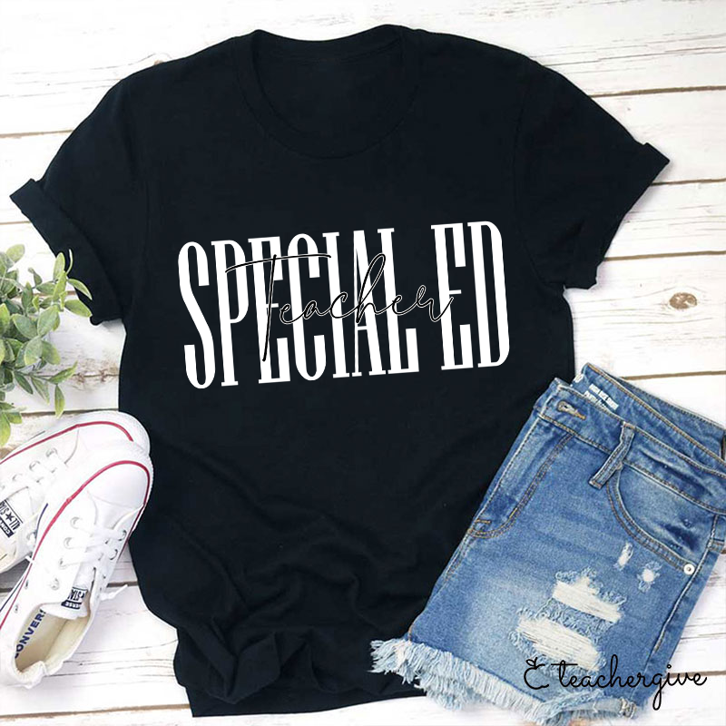 Special Ed Teacher T-Shirt