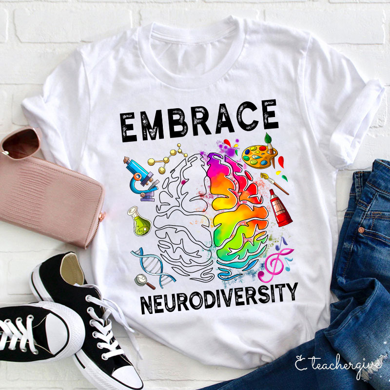 Embrace Neurodiversity Teacher T-Shirt