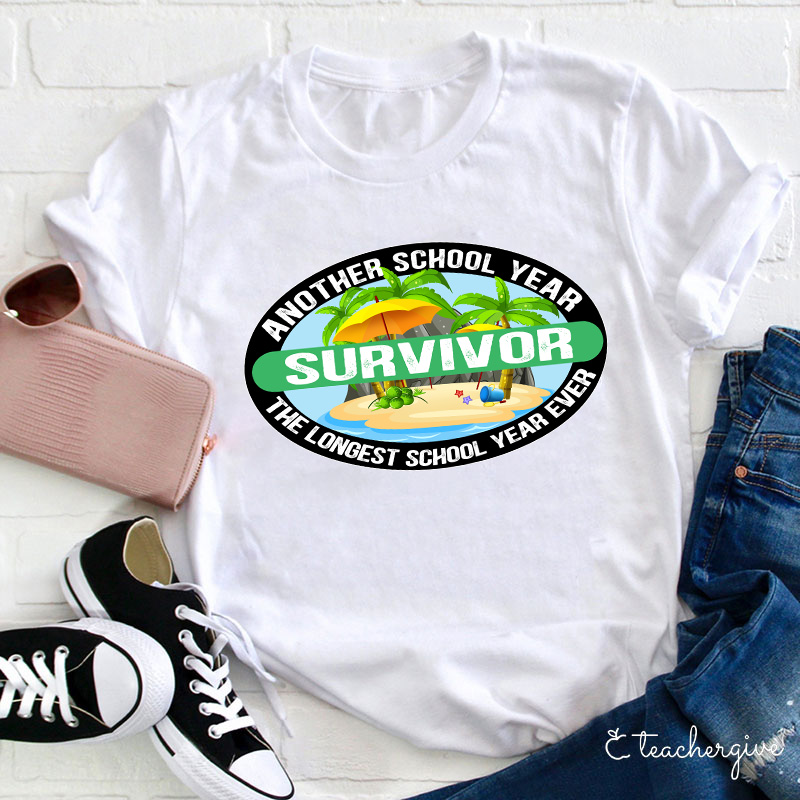 Another School Year The Longest School Year Ever T-Shirt