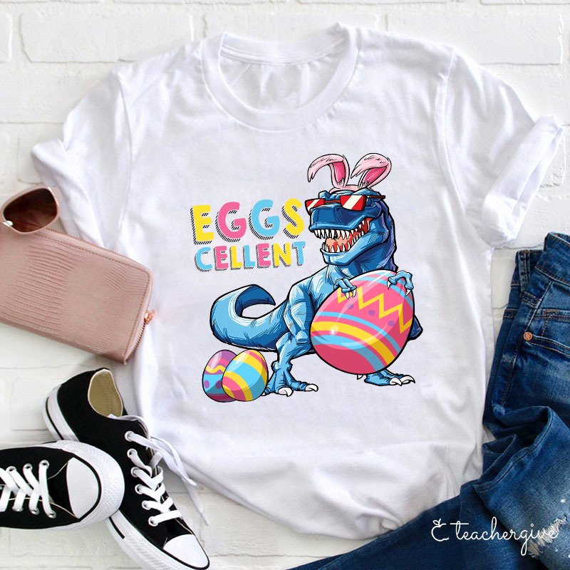 Eggs Cellent Dinosaur Teacher T-Shirt