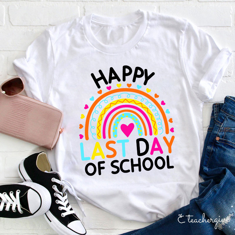 Happy Last Day of School Heart Rainbow T-Shirt