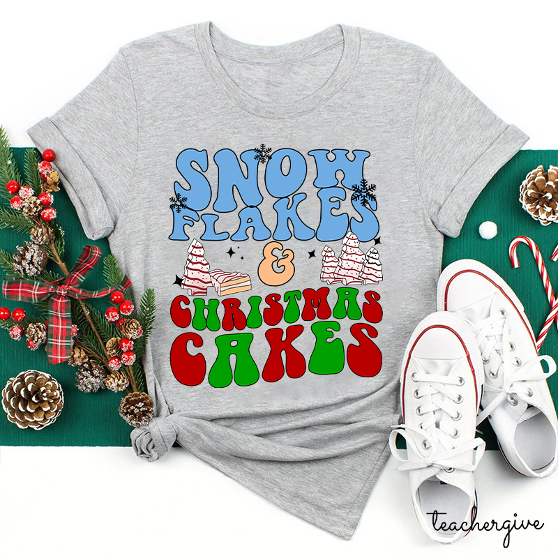 Snow Flakes And Christmas Cakes Teacher T-Shirt