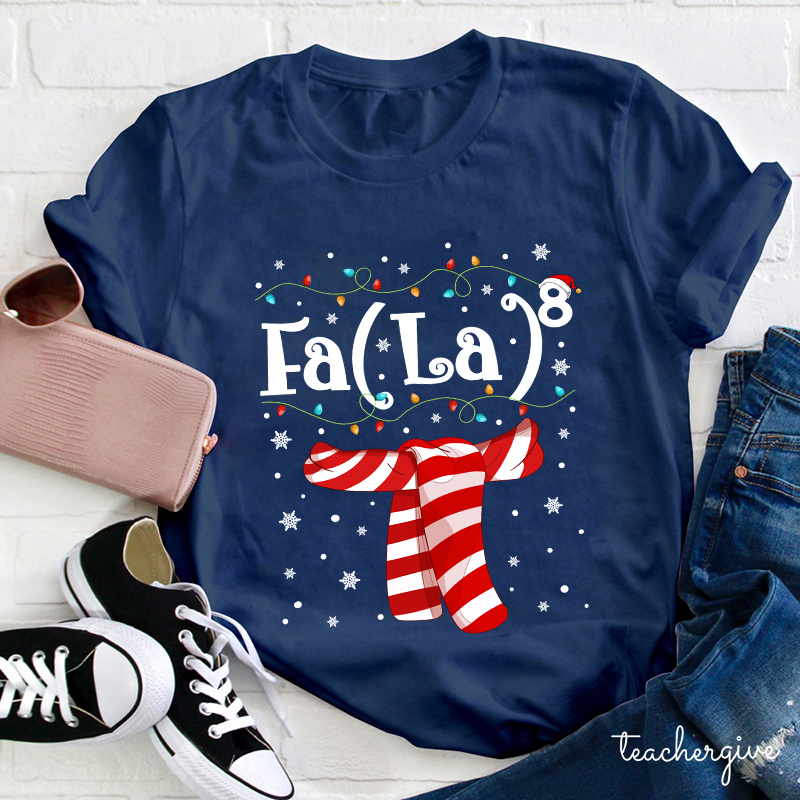 Falalala Christmas Scaff Teacher T-Shirt