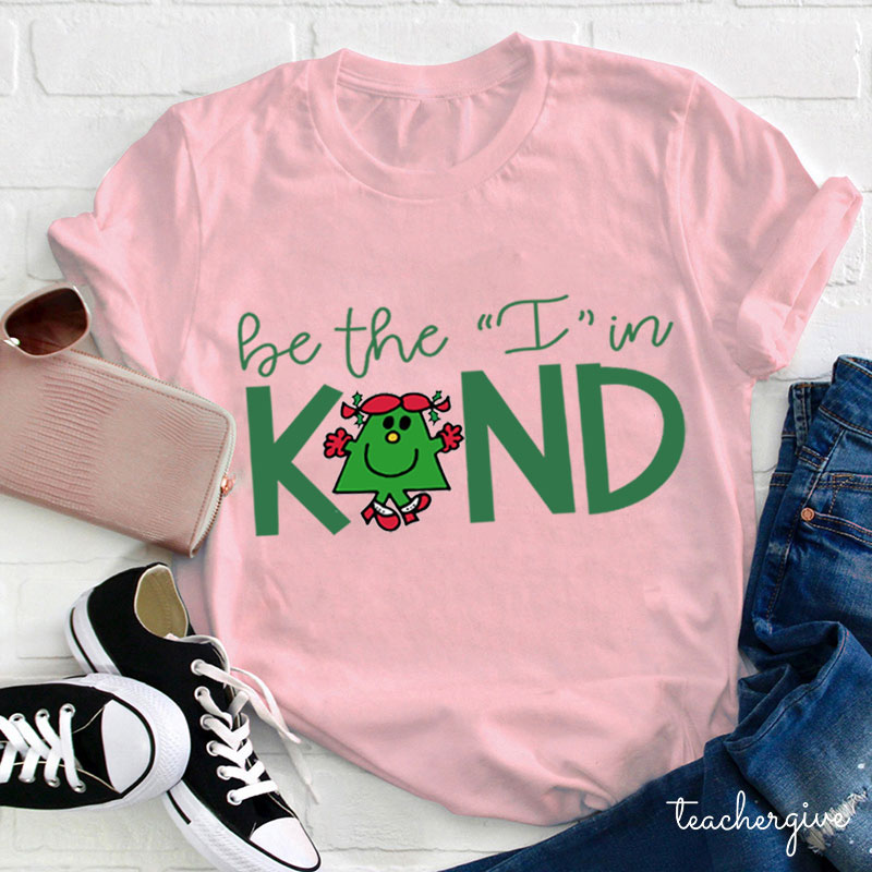 Be The I In Kind Little Miss Teacher T-Shirt