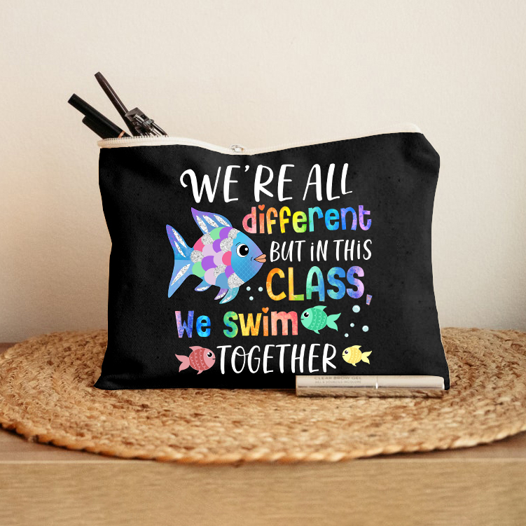 We're All Different but In This Class We Swim Together Makeup Bag