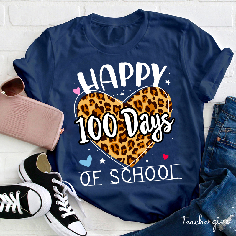 Happy 100 Days Of School Teacher T-Shirt