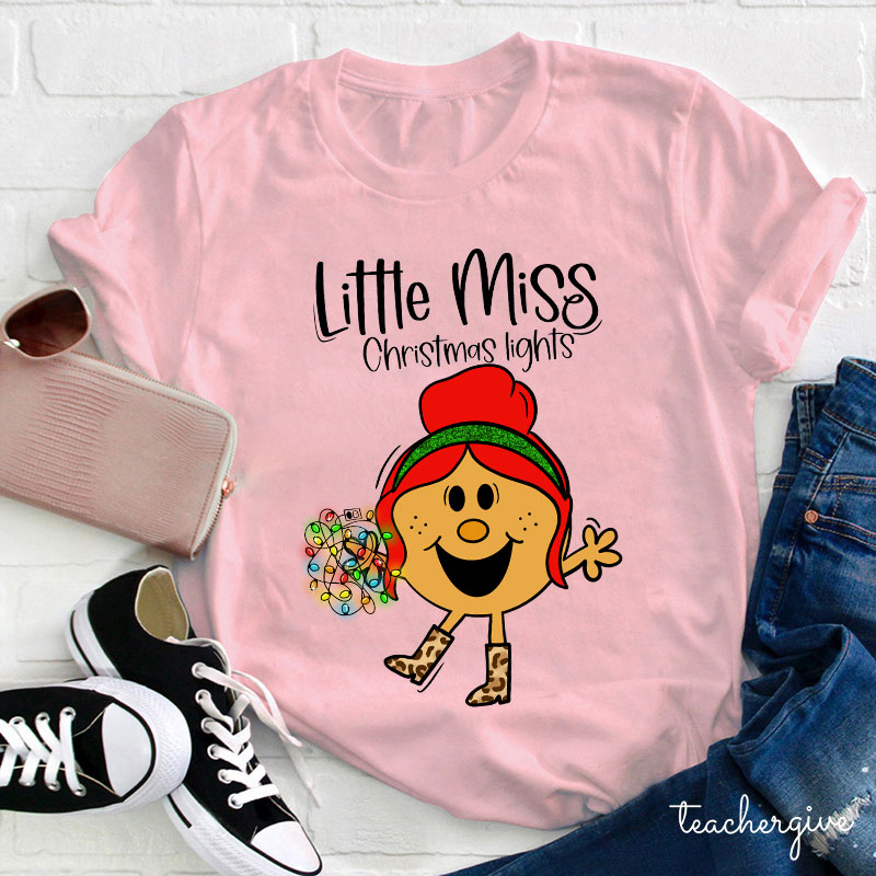 Little Miss Christmas Lights Teacher T-Shirt